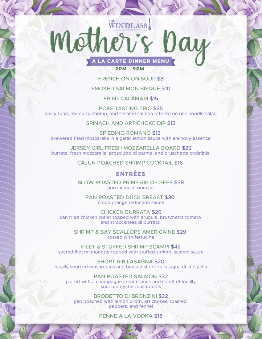 Mother's Day Brunch and Dinner I The Windlass Restaurant